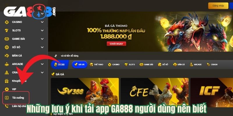 Những lưu ý khi tải app GA888 người dùng nên biết